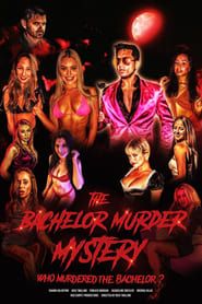 The Bachelor Murder Mystery: Who Murdered the Bachelor? series tv