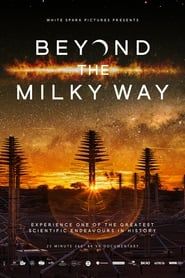 Beyond the Milky Way series tv