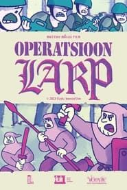 Operation LARP series tv