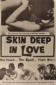 Skin Deep in Love series tv