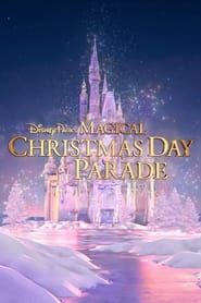Disney Parks Magical Christmas Day Parade 2022 streaming