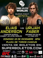 Combat Jiu-Jitsu Worlds: Elias Anderson vs. Urijah Faber series tv