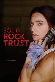 Solid Rock Trust series tv