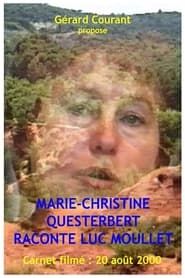 Marie-Christine Questerbert raconte Luc Moullet series tv