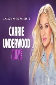 Carrie Underwood LIVE - Amazon Music series tv