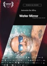 Water Mirror (2022)