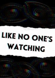 Like No One's Watching series tv