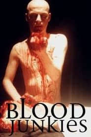 Blood Junkies (1993)