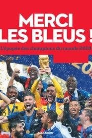 Merci Les Bleus Edition Spéciale Du 15 Juillet 2018 series tv
