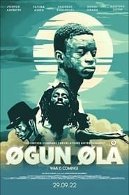 watch Ogun Óla: War is Coming