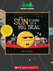 The Sun Is Kind of a Big Deal series tv