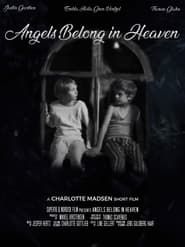 Angels Belong in Heaven series tv