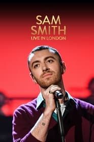 Sam Smith Live in London series tv