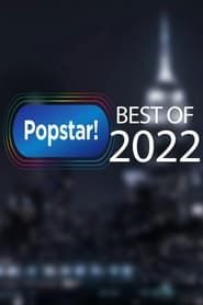 Popstar's Best of 2022 series tv