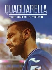 Quagliarella - The Untold Truth (2021)