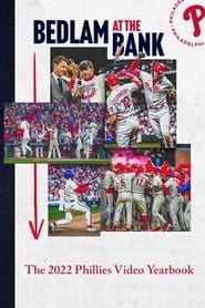Bedlam At The Bank: The 2022 Phillies Yearbook-hd