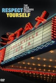 Image Respect Yourself: The Stax Records Story 2007