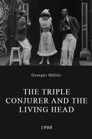 The Triple Conjurer and the Living Head series tv