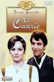 El Caserío (José Antonio Irastorza) series tv