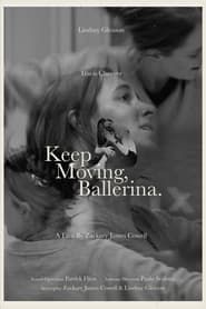 Keep Moving, Ballerina. series tv
