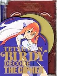 Birdy the Mighty Decode: The Cipher 2009 streaming