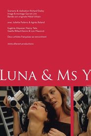 Luna & Ms Y series tv