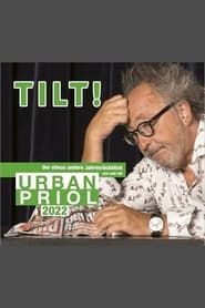 Urban Priol - TILT! 2022 series tv