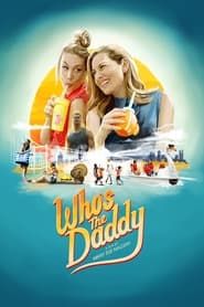 Who's the Daddy? series tv