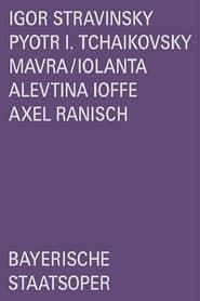 Stravinsky/Tchaikovsky: Mavra/Iolanta (2019)