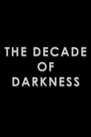 The Return of the Living Dead:  The Decade of Darkness 2007 streaming