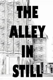 The Alley in Still series tv