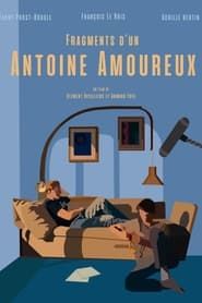 Fragments d'un Antoine amoureux series tv