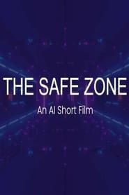The Safe Zone (2022)