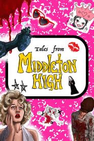 Tales from Middleton High 2022 streaming