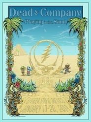 Dead & Company: 2019.01.17 - Playing In The Sand - Riviera Maya, MX series tv