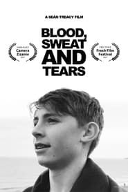 Blood, Sweat and Tears series tv