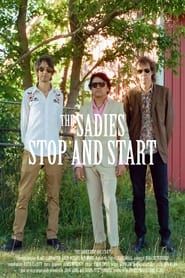 The Sadies Stop and Start series tv