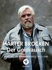 Harter Brocken - Der Goldrausch (2019)