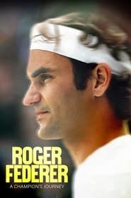 Roger Federer: A Champions Journey series tv