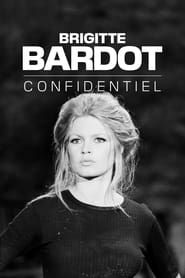 Brigitte Bardot confidentiel series tv