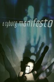 A Cyborg Manifesto series tv