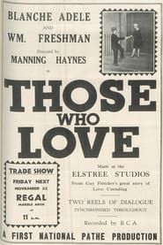 Those Who Love (1929)