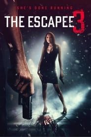 The Escapee 3: The Final Escape series tv
