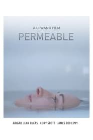 Permeable (2018)