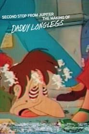 Second Stop from Jupiter: The Making of Daddy Longlegs series tv