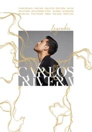 Carlos Rivera - Leyendas 2022 streaming