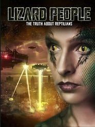 Lizard People: The Truth About Reptilians series tv