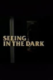 Seeing in the Dark series tv
