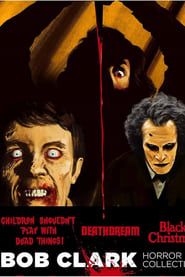 Dreaming of Death:  Bob Clark's Horror Films-hd