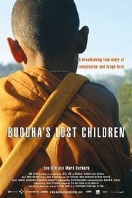 Buddha's Lost Children 2006 streaming